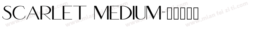 Scarlet Medium字体转换